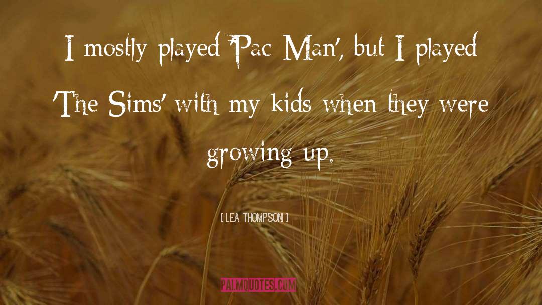 Sims quotes by Lea Thompson