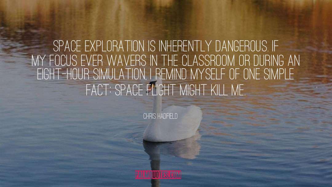 Simulation quotes by Chris Hadfield