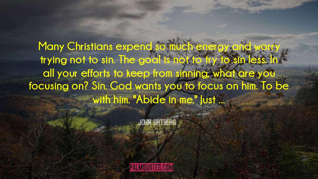 Sin Less quotes by John Ortberg