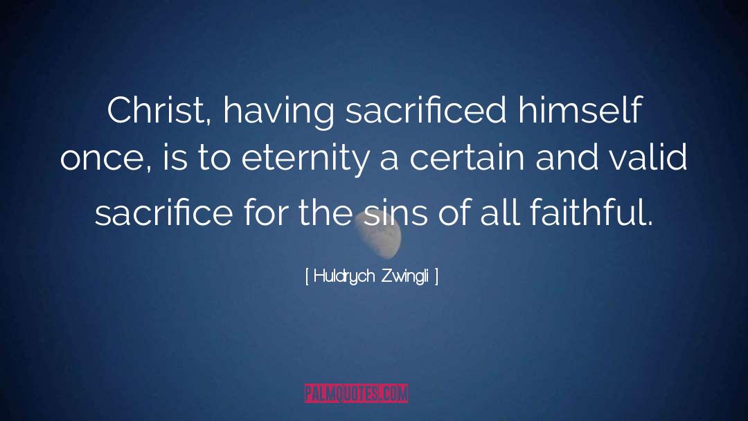 Sin Nature quotes by Huldrych Zwingli