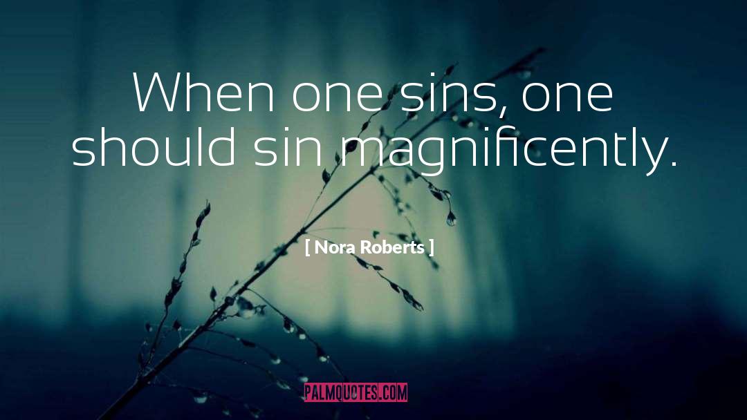 Sin quotes by Nora Roberts