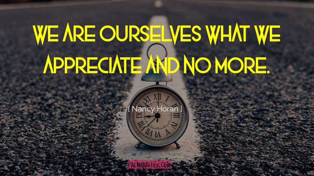 Sincere Appreciation quotes by Nancy Horan