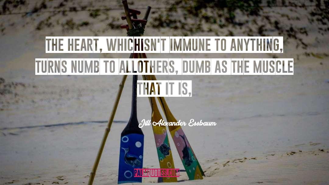 Sincere Heart quotes by Jill Alexander Essbaum