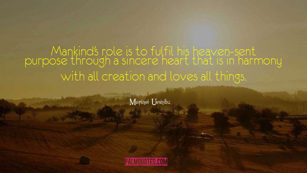 Sincere Heart quotes by Morihei Ueshiba