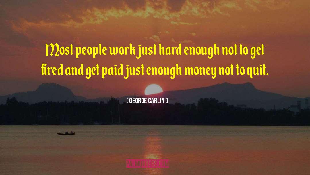 Sincere People quotes by George Carlin