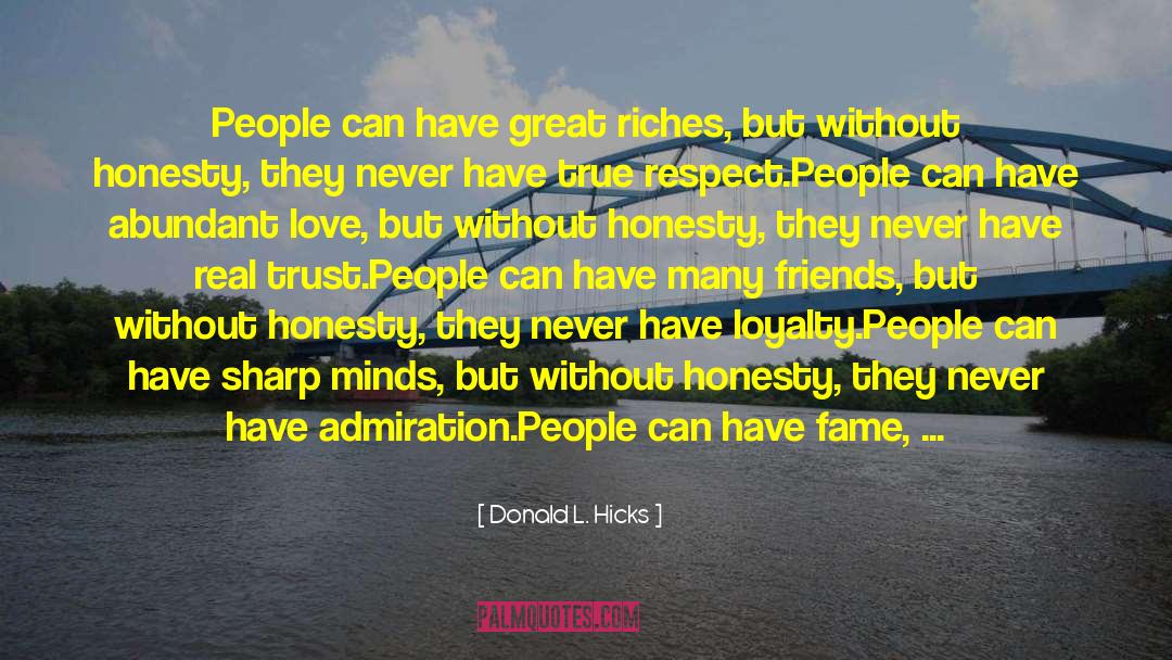 Sincere People quotes by Donald L. Hicks