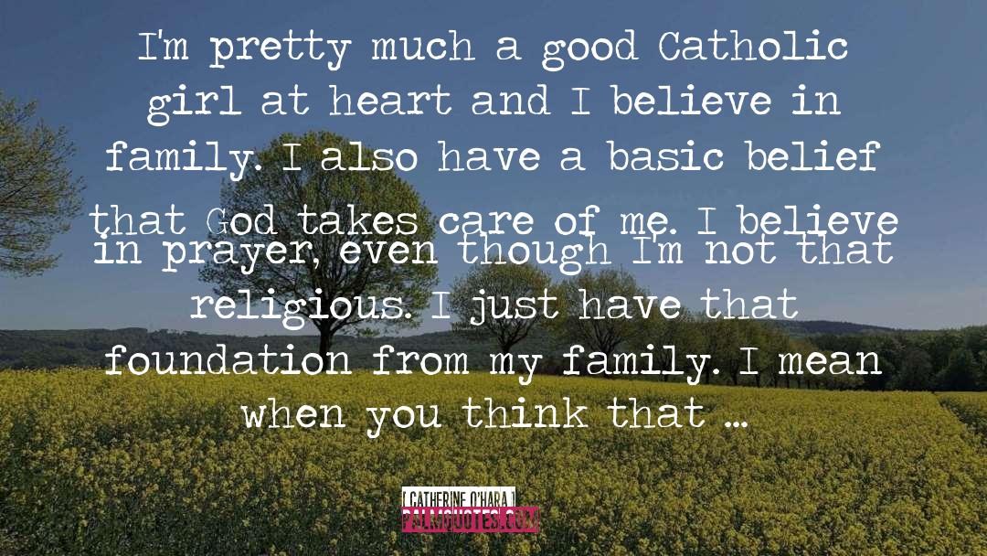 Sincere Prayer quotes by Catherine O'Hara
