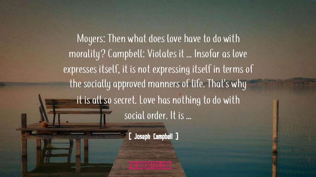 Sincerity And Morality quotes by Joseph Campbell