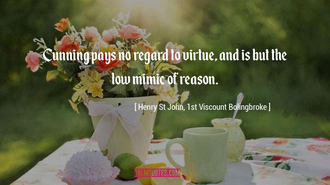 Sincerity Pays quotes by Henry St John, 1st Viscount Bolingbroke