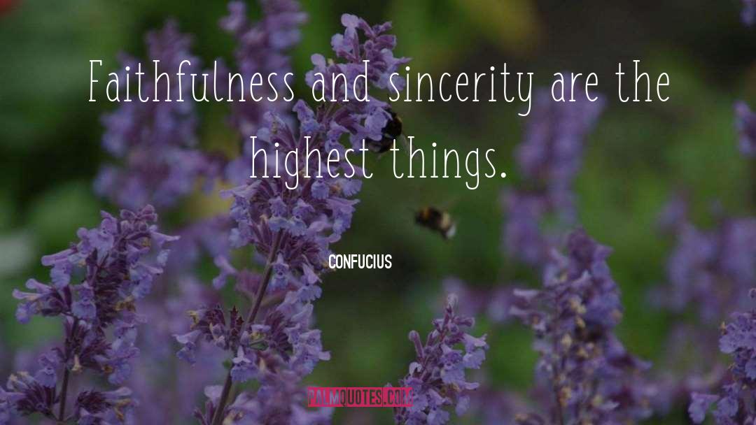 Sincerity quotes by Confucius