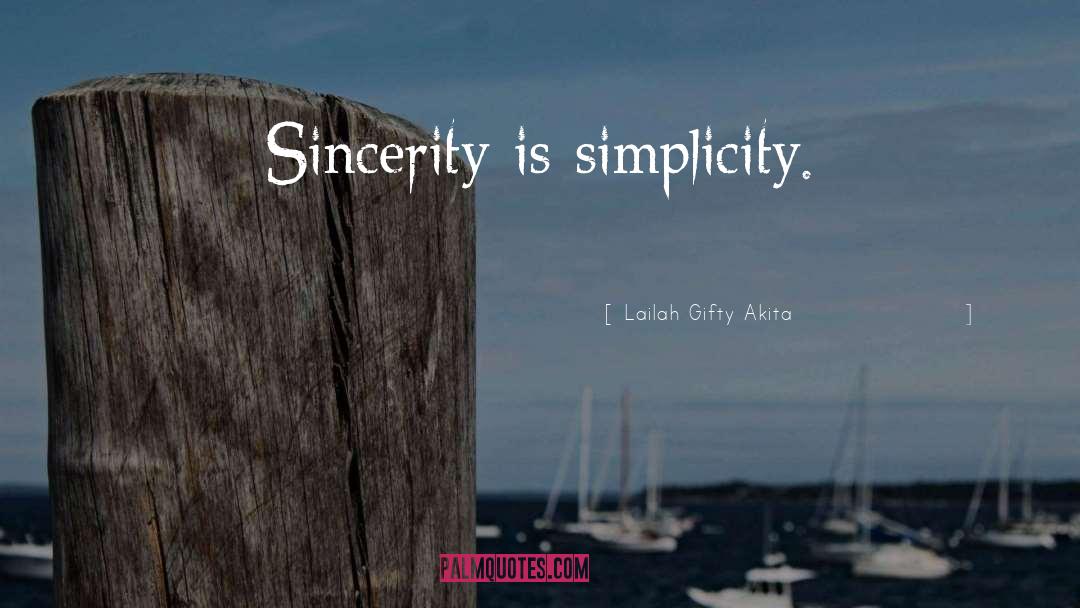 Sincerity quotes by Lailah Gifty Akita