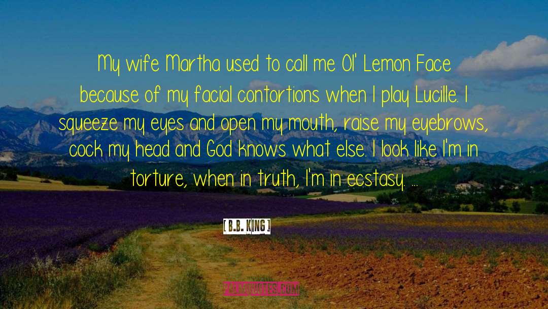 Sincerre Lemon quotes by B.B. King