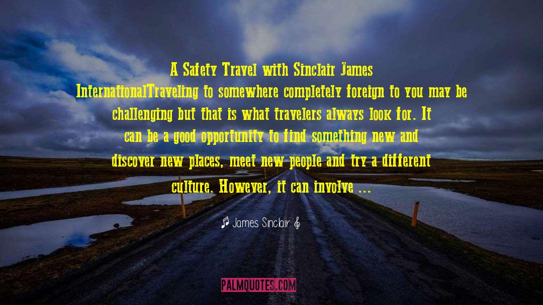 Sinclair James Review quotes by James Sinclair