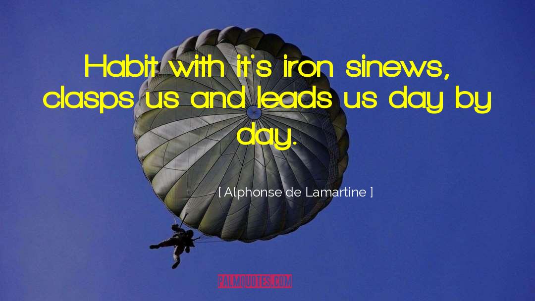 Sinews quotes by Alphonse De Lamartine