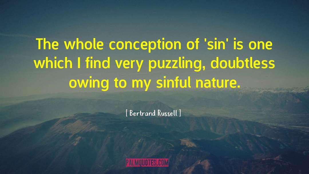Sinful Nature quotes by Bertrand Russell