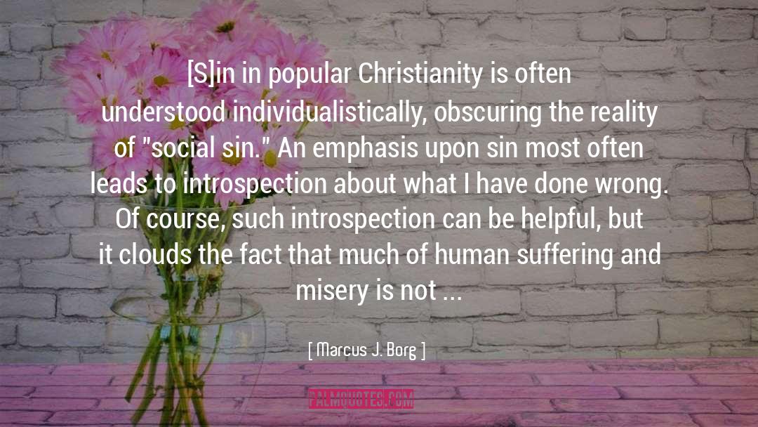 Sinfulness Of Sin quotes by Marcus J. Borg
