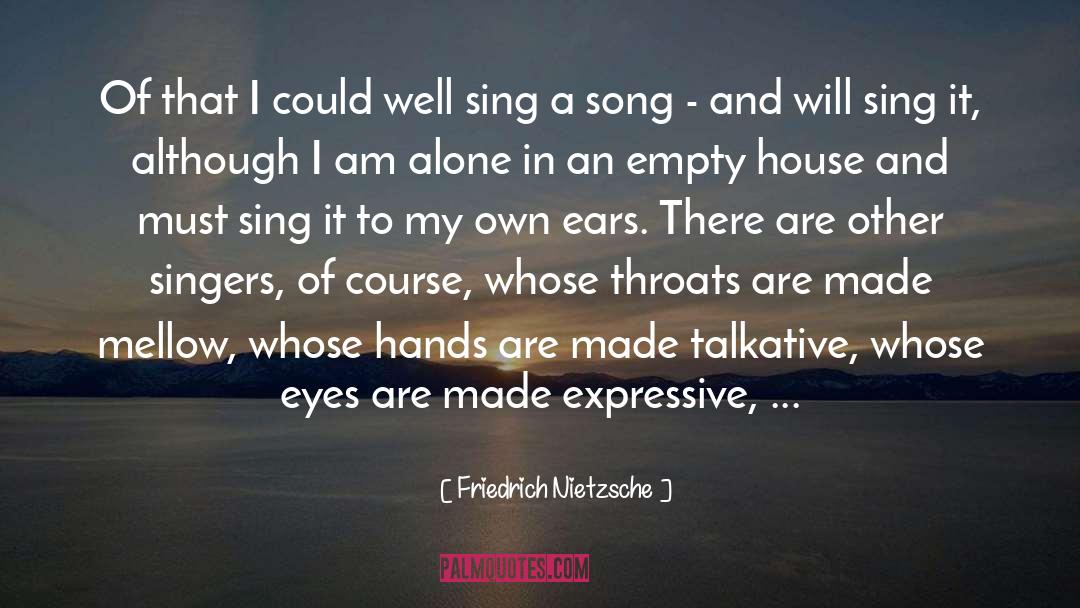Sing A Song Of Peace quotes by Friedrich Nietzsche