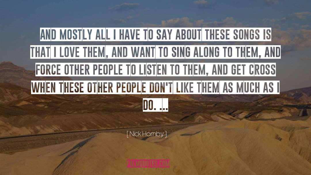Sing Along quotes by Nick Hornby