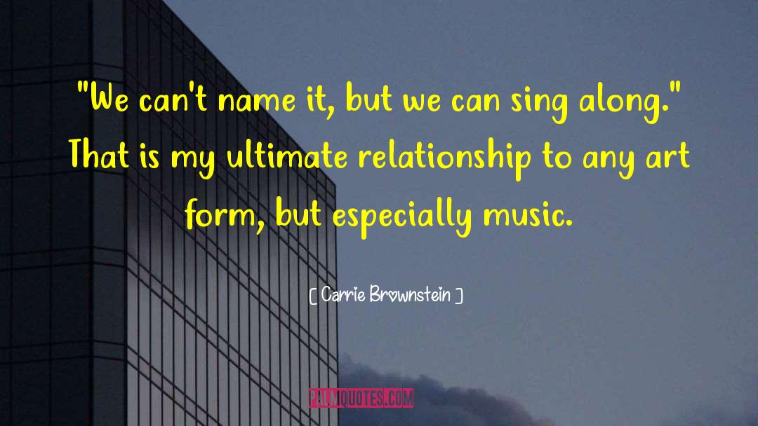 Sing Along quotes by Carrie Brownstein