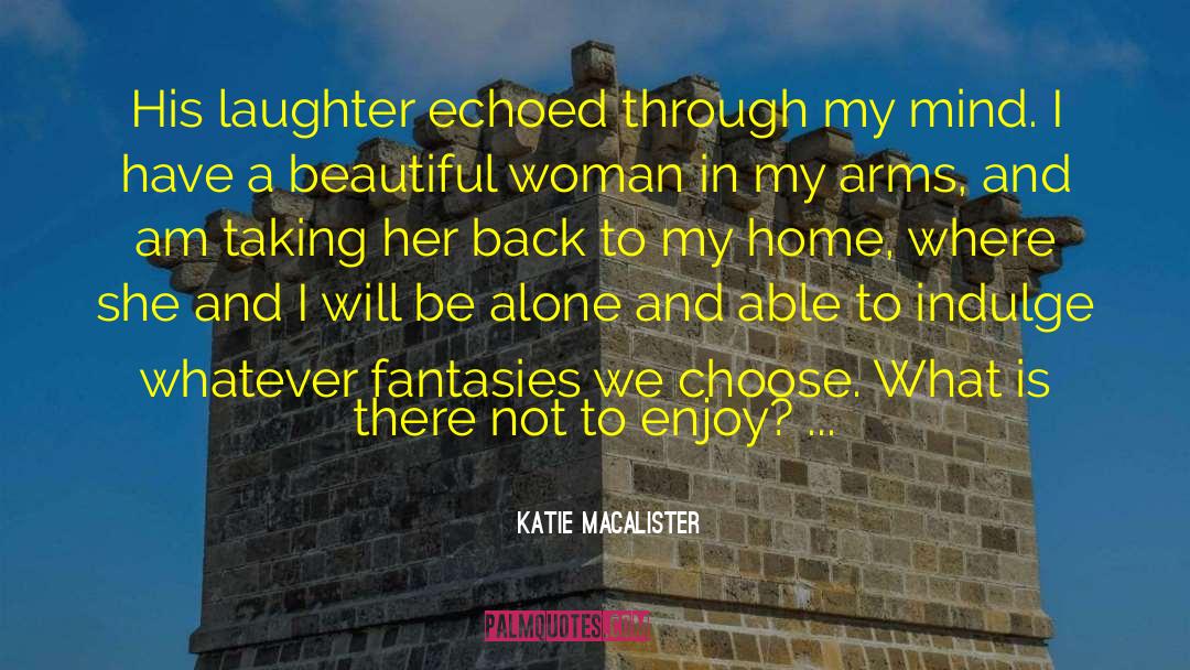 Sing In My Mind quotes by Katie MacAlister