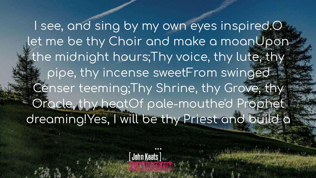 Sing Sweet Nightingale quotes by John Keats