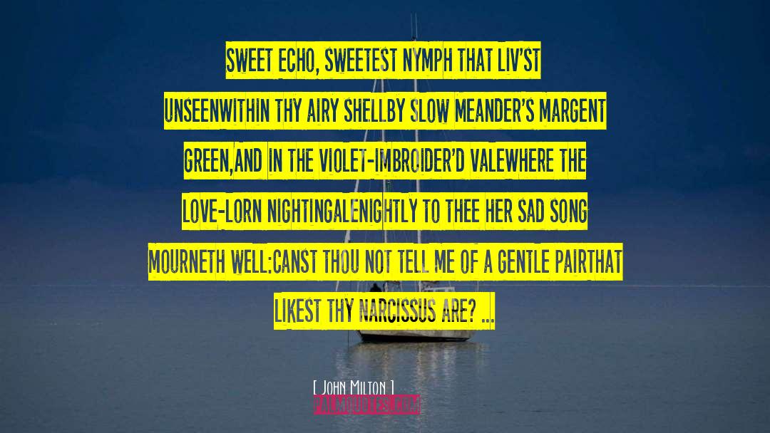 Sing Sweet Nightingale quotes by John Milton