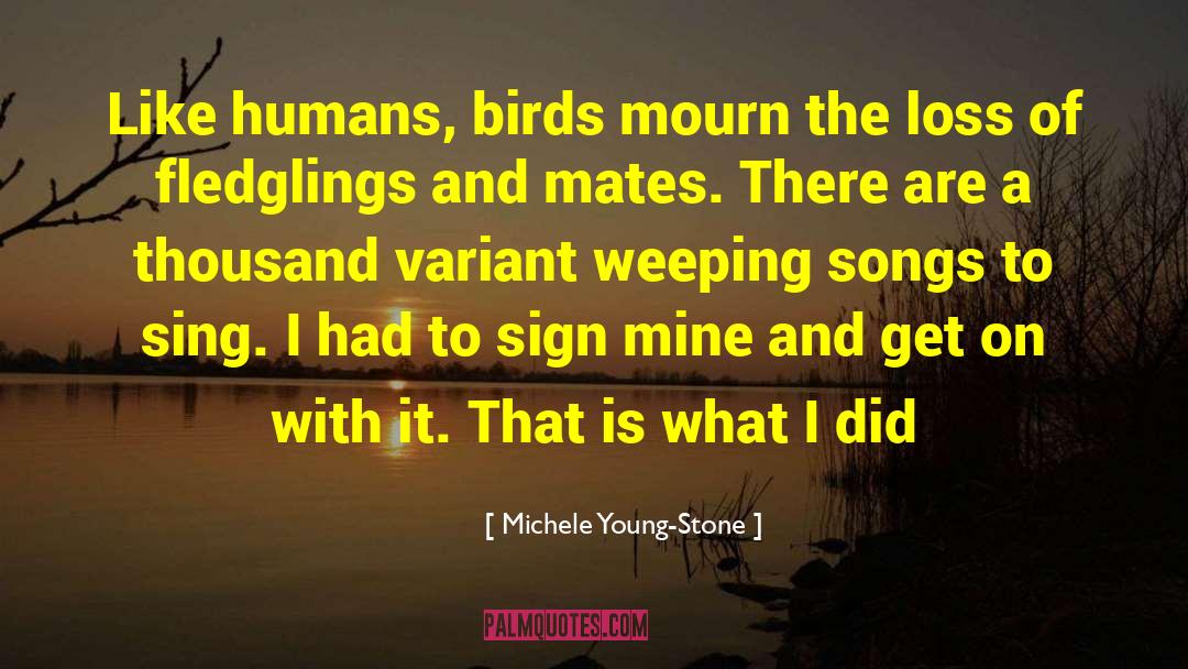Sing The Songs Of Peace quotes by Michele Young-Stone