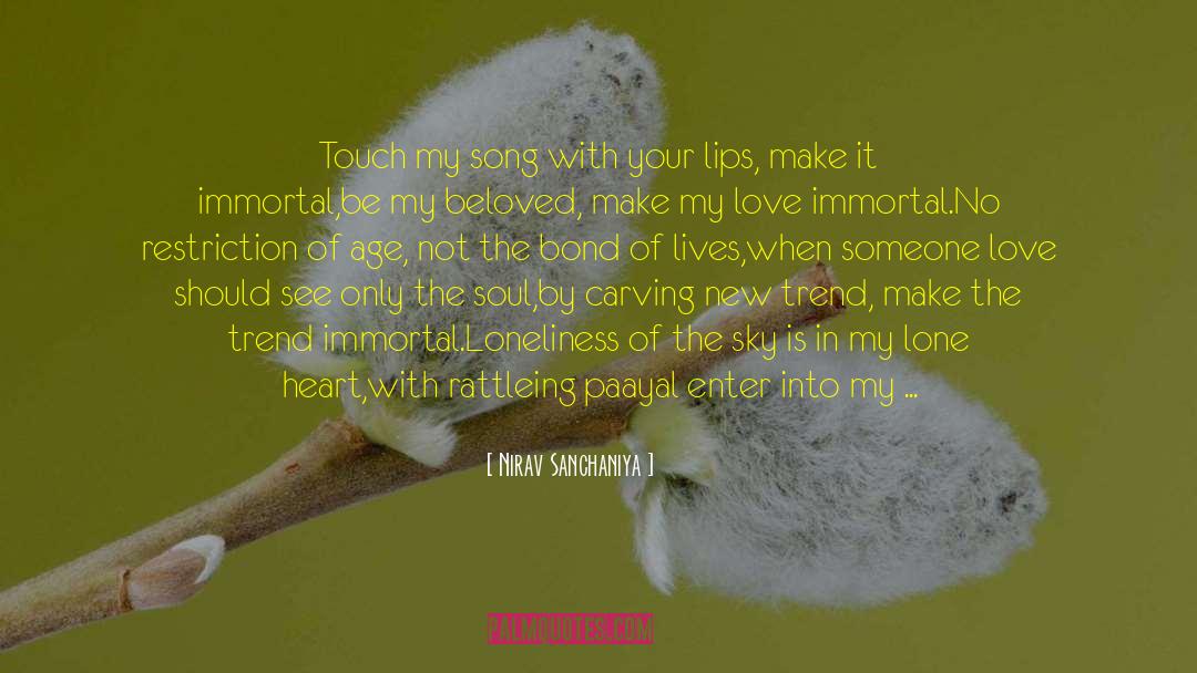 Sing Your Own Song quotes by Nirav Sanchaniya