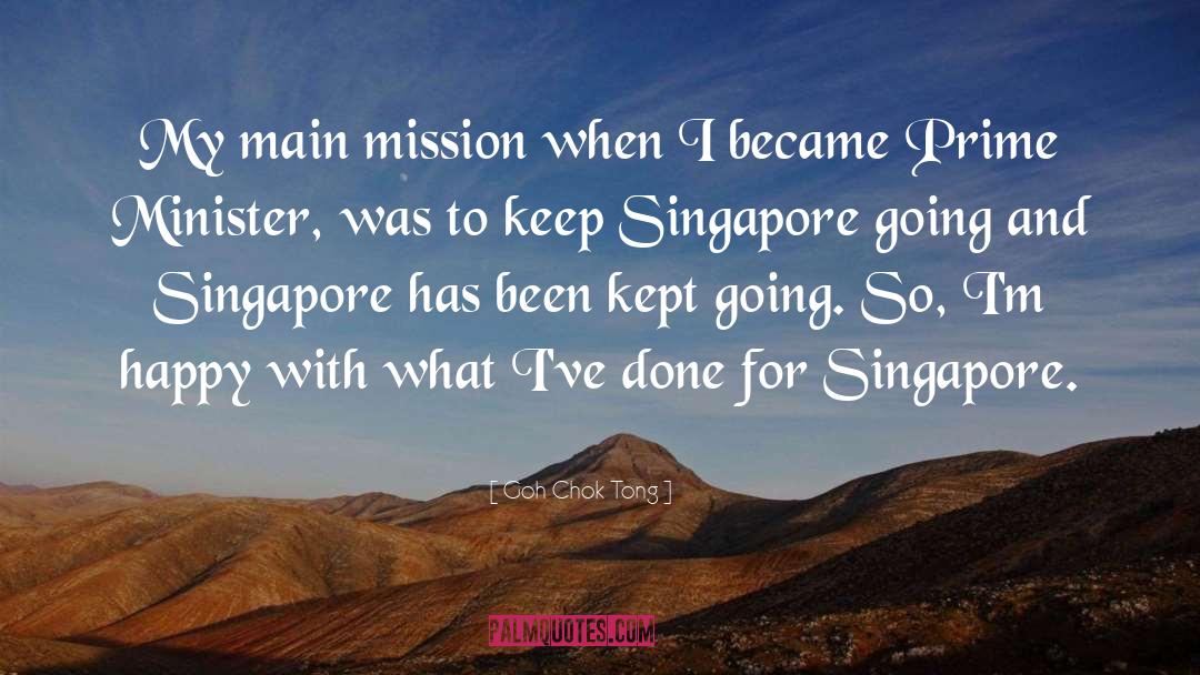 Singapore quotes by Goh Chok Tong
