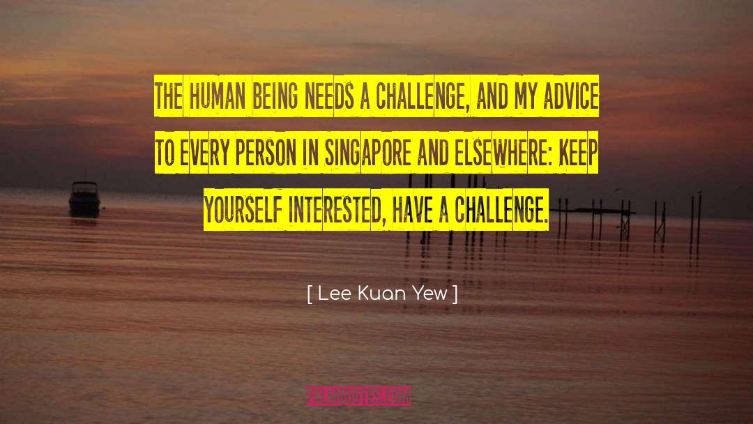 Singapore quotes by Lee Kuan Yew