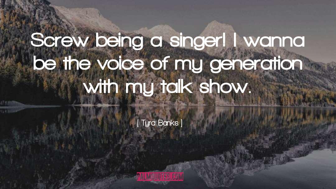 Singer Of Apollo quotes by Tyra Banks