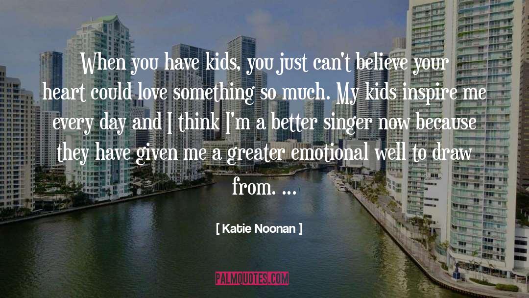 Singer quotes by Katie Noonan
