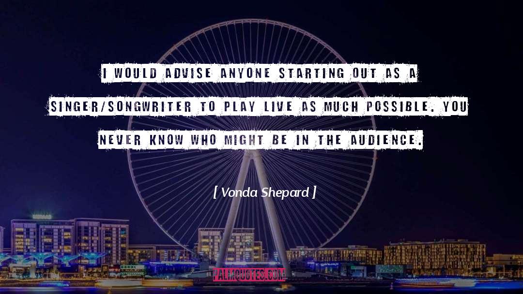 Singer Songwriter Lipa quotes by Vonda Shepard