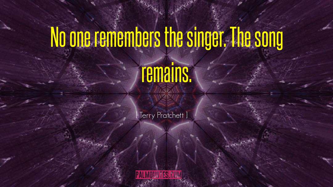 Singer Songwriter quotes by Terry Pratchett