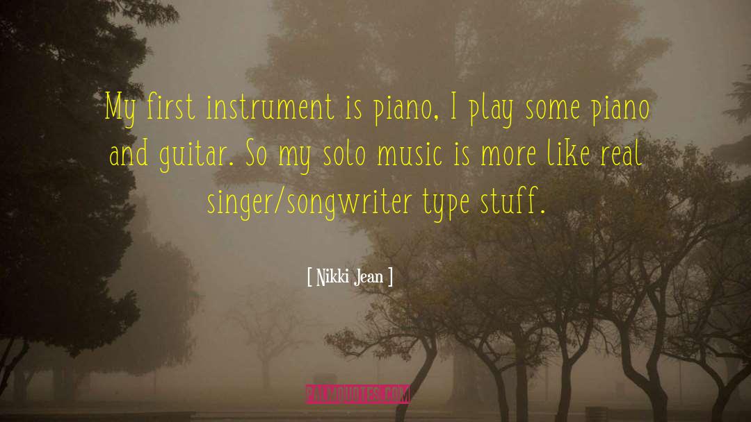 Singer Songwriter quotes by Nikki Jean