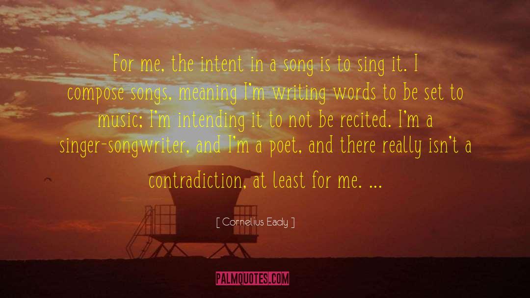 Singer Songwriter quotes by Cornelius Eady