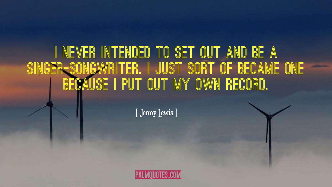 Singer Songwriter quotes by Jenny Lewis