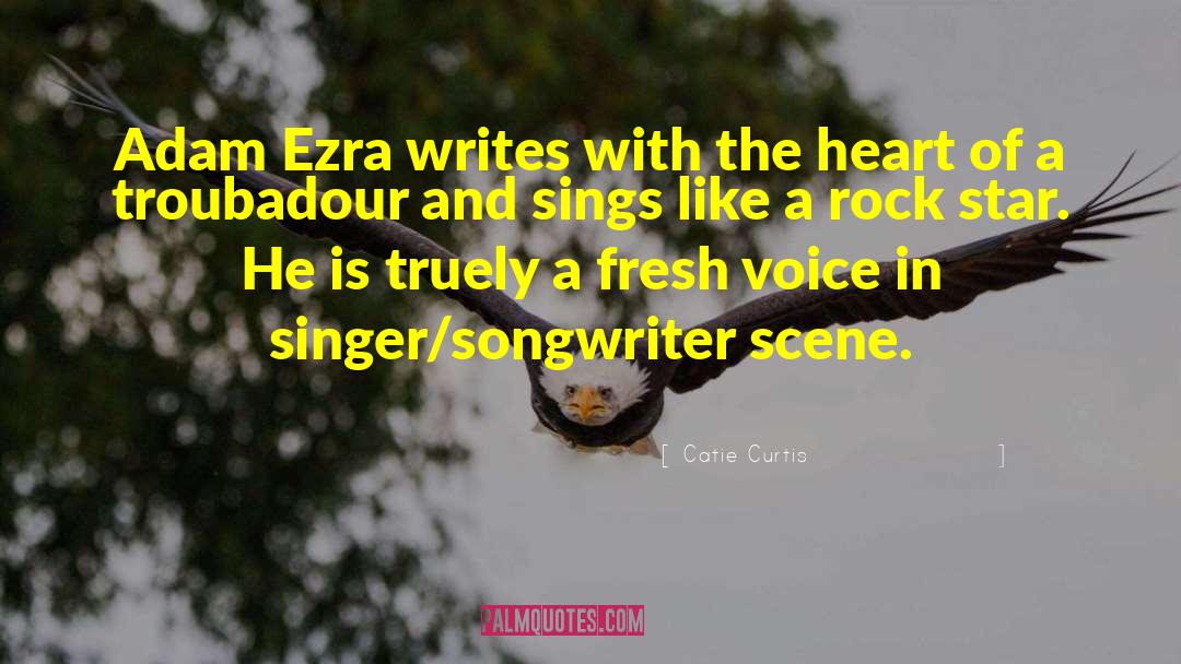 Singer Songwriter quotes by Catie Curtis