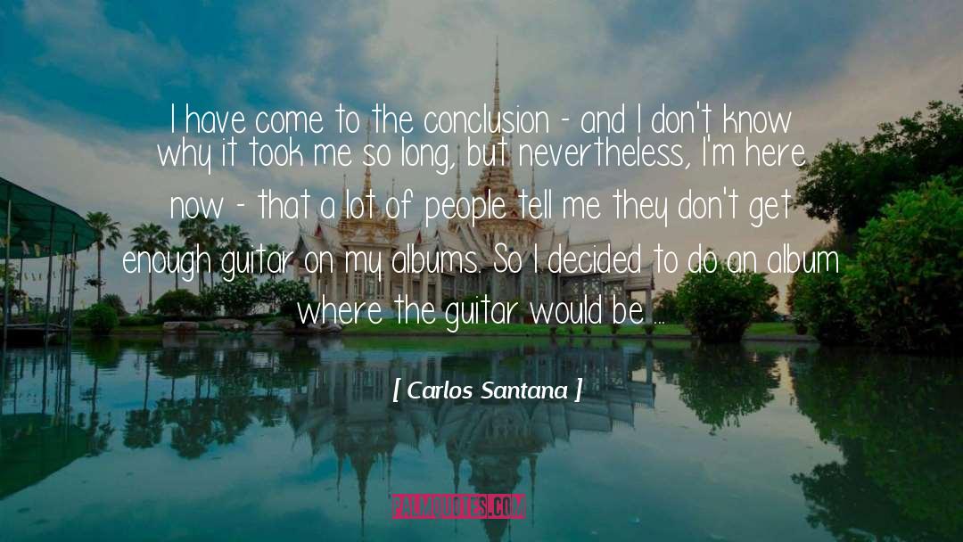 Singer Songwriter quotes by Carlos Santana