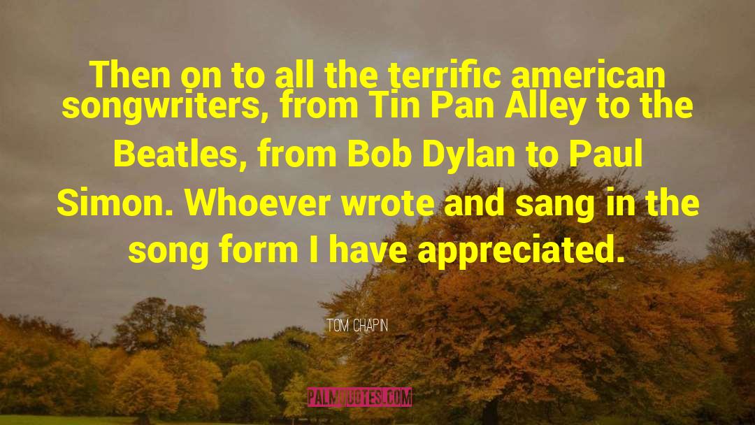 Singer Songwriters quotes by Tom Chapin