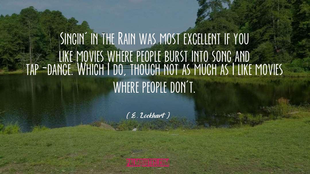 Singin In The Rain quotes by E. Lockhart