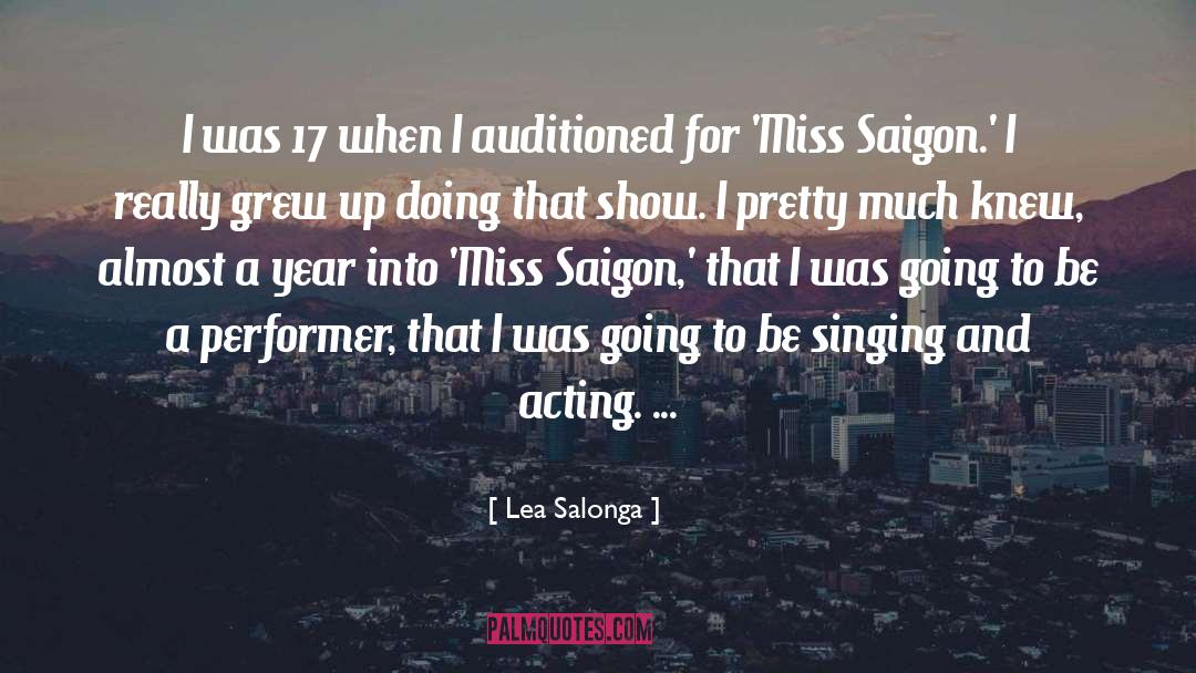 Singing And Acting quotes by Lea Salonga