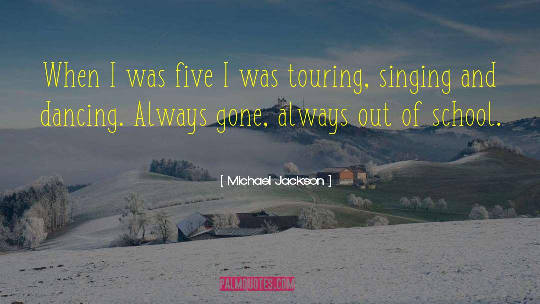 Singing And Dancing quotes by Michael Jackson