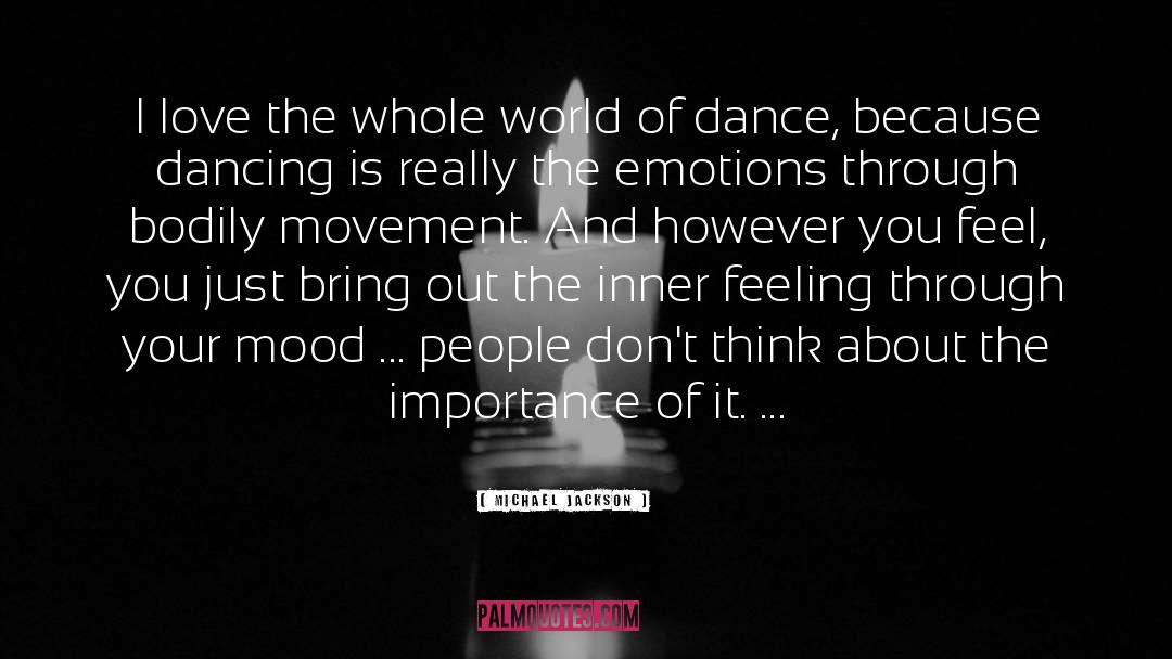 Singing And Dancing quotes by Michael Jackson