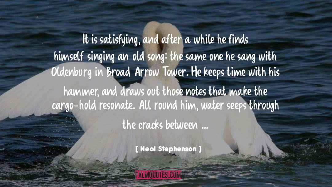 Singing In The Bath quotes by Neal Stephenson