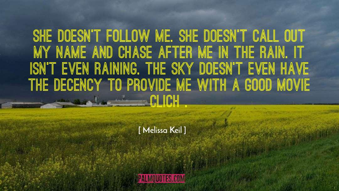 Singing In The Rain quotes by Melissa Keil