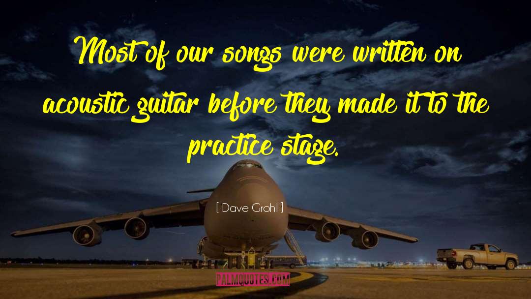Singing Our Songs quotes by Dave Grohl