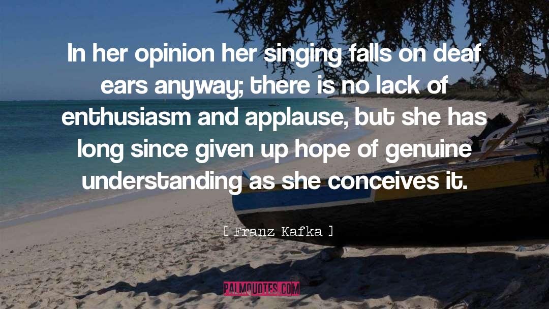 Singing quotes by Franz Kafka
