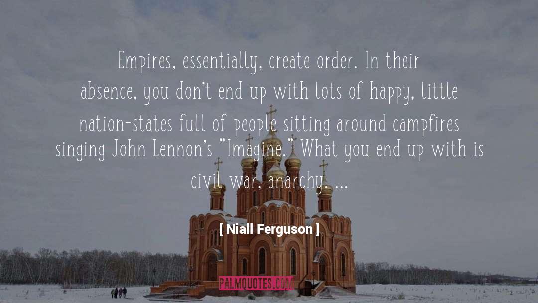 Singing Songs quotes by Niall Ferguson