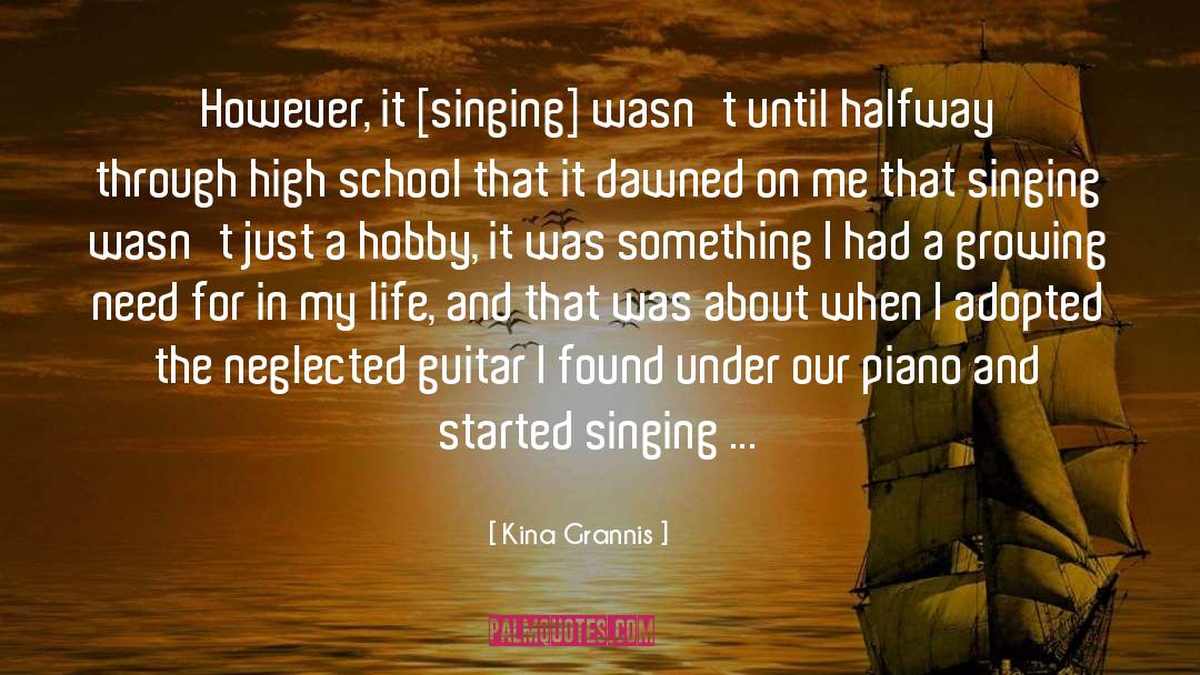 Singing Songs quotes by Kina Grannis